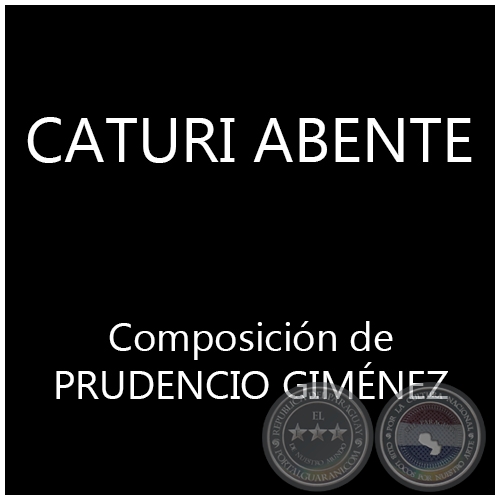 CATURI ABENTE - PRUDENCIO GIMNEZ